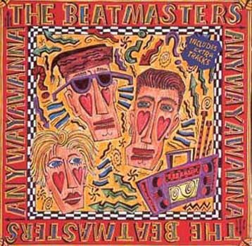 The Beatmasters : Anywayawanna (CD, Album, RE)