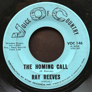 Ray Reeves : The Homing Call / Your Living Hell (7")