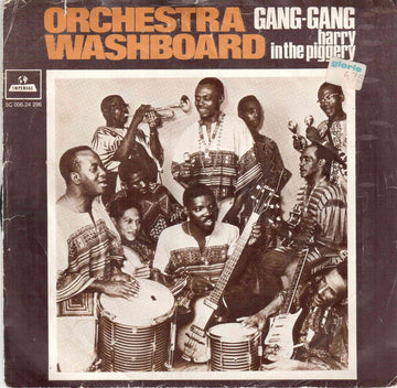 Orchestra Washboard : Gang-Gang / Harry In The Piggery (7")