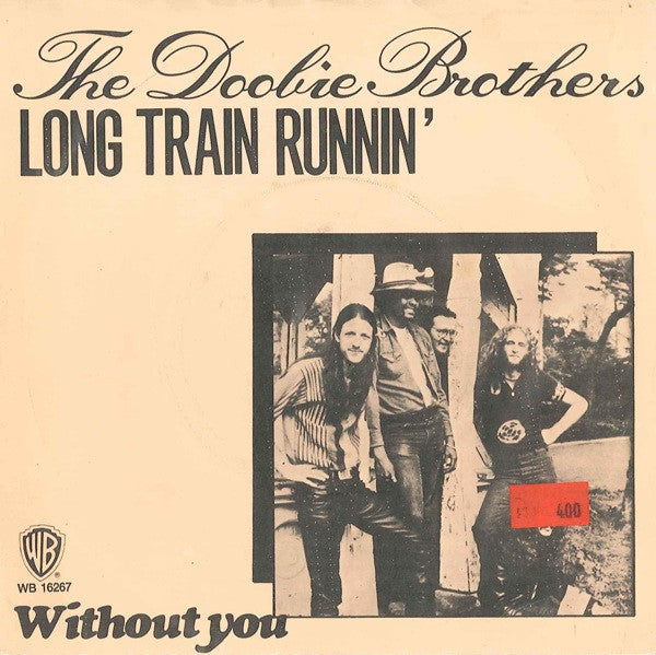The Doobie Brothers : Long Train Runnin' (7", Single)