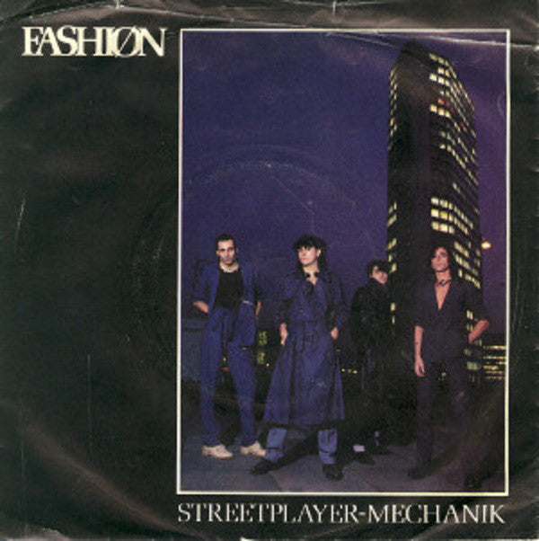 Fashion : Streetplayer-Mechanik (7", Single, Blu)