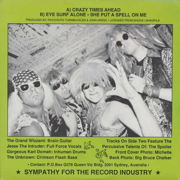 Psychotic Turnbuckles : Crazy Times Ahead (7")