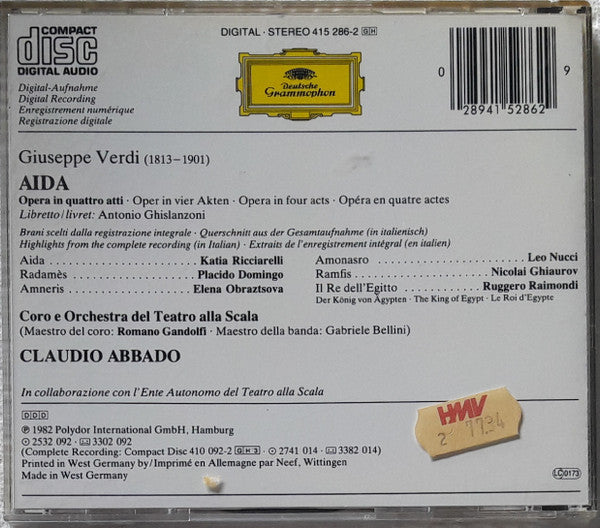 Giuseppe Verdi - Katia Ricciarelli · Placido Domingo · Elena Obraztsova · Leo Nucci · Nicolai Ghiaurov · Ruggero Raimondi · Coro Del Teatro Alla Scala E Orchestra Del Teatro Alla Scala, Claudio Abbado : Aida-Querschnitt-Highlights-Brani Scelti (CD, RE)