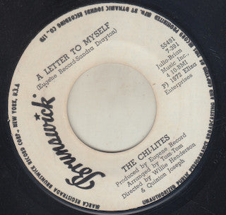 The Chi-Lites : A Letter To Myself  (7")