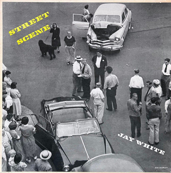 Jay White (3) : Street Scene (LP, Album, Mono)