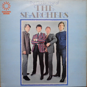 The Searchers : Golden Hour Of The Searchers (LP, Comp)