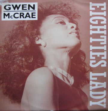 Gwen McCrae : Eighties Lady / Generate Love (12")