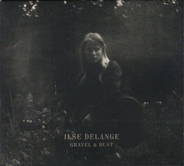 Ilse DeLange : Gravel & Dust (CD, Album, Dig)