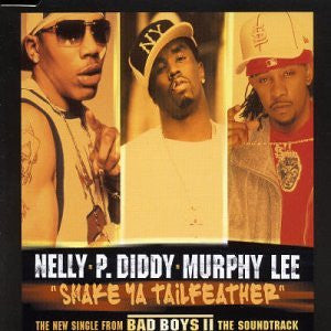 Nelly, P. Diddy & Murphy Lee : Shake Ya Tailfeather (12")