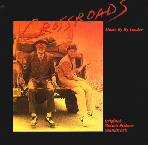 Ry Cooder : Crossroads - Original Motion Picture Soundtrack (CD, Album, RE)