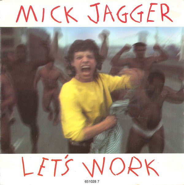 Mick Jagger : Let's Work (7", Single)