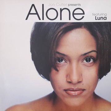 Jon Cutler Featuring Luna (3) : Alone (12")