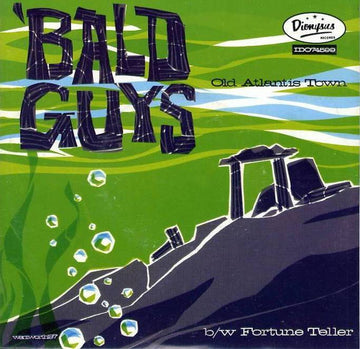 'Bald Guys : Old Atlantis Town (7", Mono)