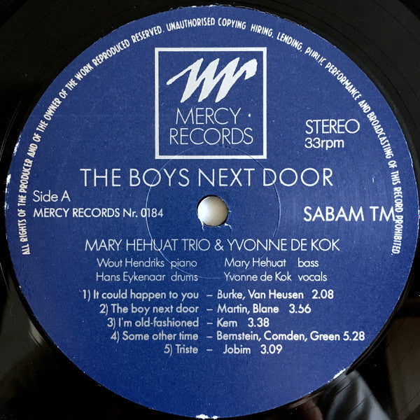 Mary Hehuat Trio Featuring Yvonne De Kok : The Boys Next Door (LP, Album, M/Print)