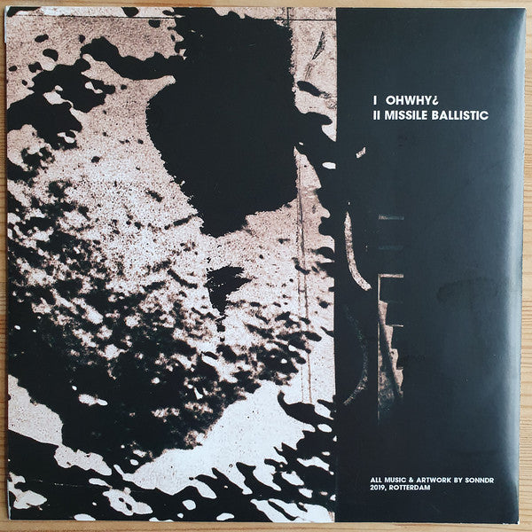 SONNDR : Ohwhy? / Missile Ballistic (7", Single)