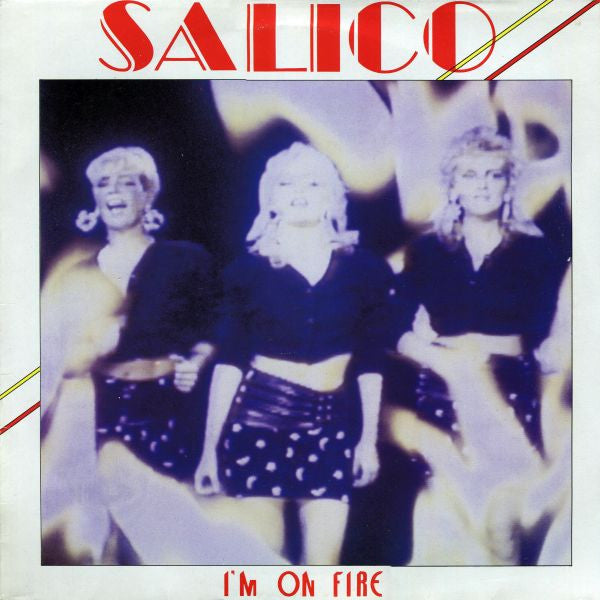 Salico : I'm On Fire (12")