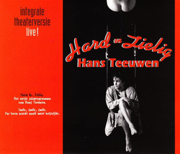 Hans Teeuwen : Hard En Zielig (Integrale Theaterversie Live!) (2xCD)