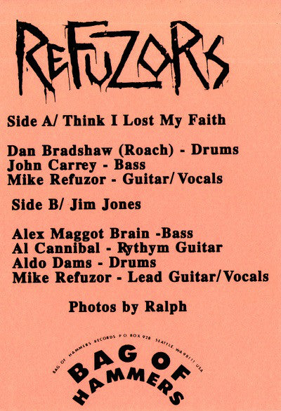 The Refuzors : Think I Lost My Faith / Jim Jones (7", Single, Ltd)