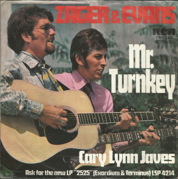 Zager & Evans : Mr. Turnkey / Cary Lynn Javes   (7", Single)