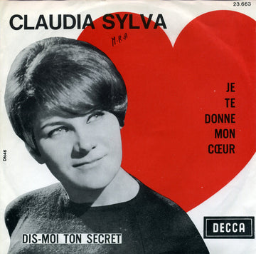 Claudia Sylva : Je Te Donne Mon Cœur (7", Single)