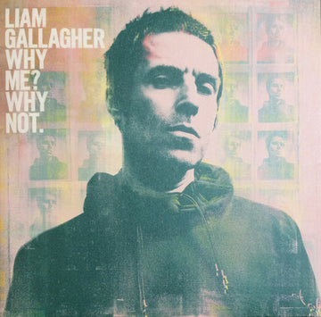 Liam Gallagher : Why Me? Why Not. (LP, Album, 140)