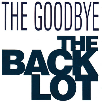 The Backlot : The Goodbye (CD, Mini, Single)