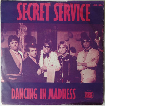 Secret Service : Dancing In Madness (7", Single)