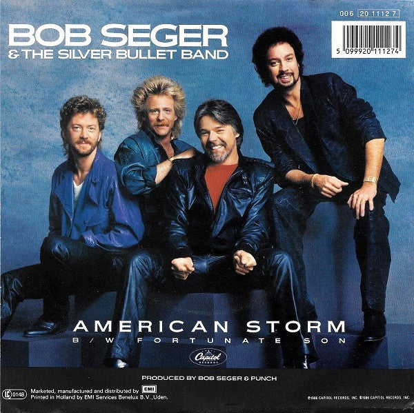 Bob Seger & The Silver Bullet Band* : American Storm (7", Single)