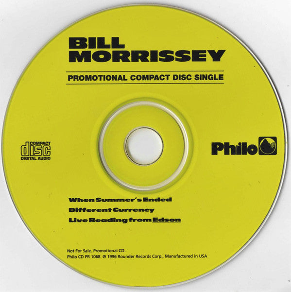 Bill Morrissey : When Summer's Ended / Different Currency (CD, Single, Promo)