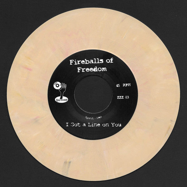 Fireballs Of Freedom / Lopez (9) : I Got A Line On You / Stoopit / 1-800-666-FUKK (7", Ltd, Pin)