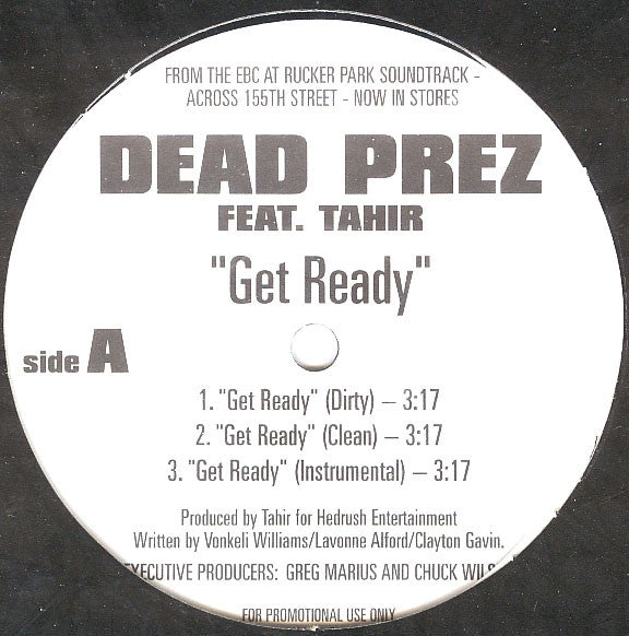 Dead Prez Feat. Tahir / Nazaruz : Get Ready / Friday 'Til Sunday (12", Ltd, Promo)