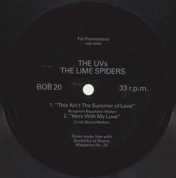 The U.V's / The Lime Spiders : This Ain't The Summer Of Love / Here With My Love (Live) (Flexi, 7", S/Sided, Promo)