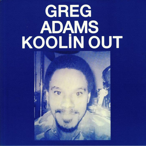 Greg Adams (9) : Koolin Out (LP, Album, RE, Unofficial)