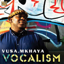 Vusa Mkhaya : Vocalism (CD, Album)