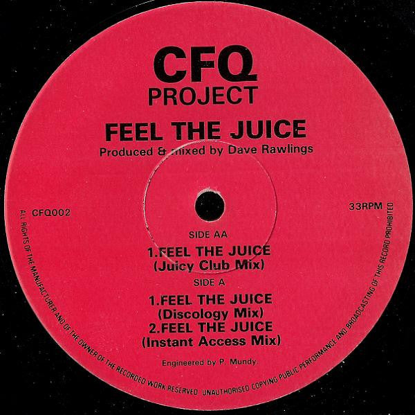 CFQ Project* : Feel The Juice (12")