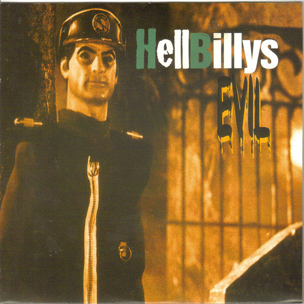 Hellbillys : Evil (7")