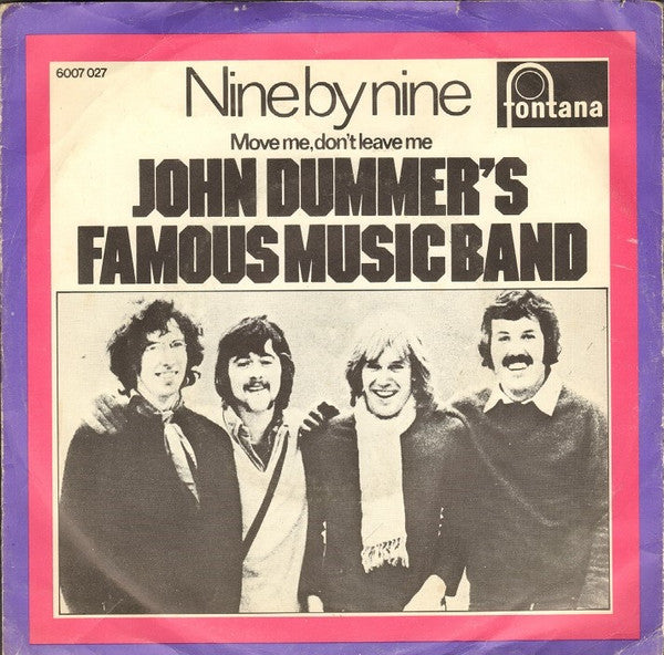 John Dummer's Famous Music Band : Nine By Nine (7", Single, Mono)