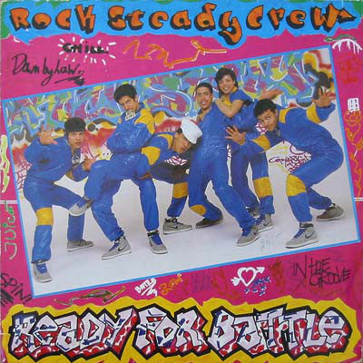 The Rock Steady Crew : Ready For Battle (LP, Album)