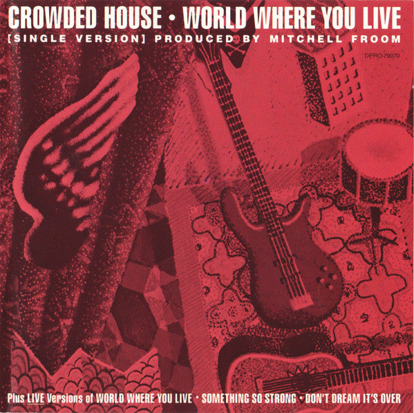 Crowded House : World Where You Live (CD, Single, Promo)