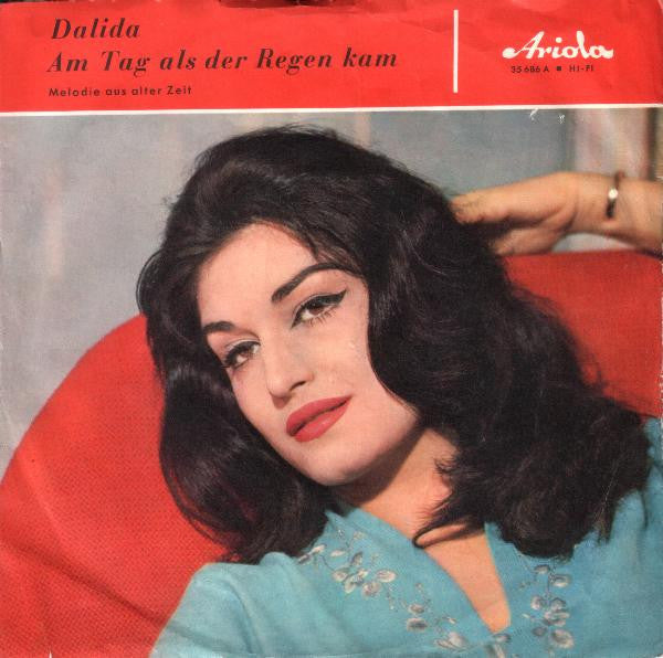 Dalida : Am Tag Als Der Regen Kam (7", Single, Mono)