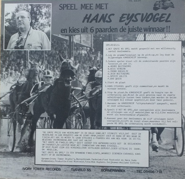 Hans Eysvogel : Speel Mee Met Hans Eysvogel En Kies Uit 6 Paarden De Juiste Winnaar!! (LP, Album)