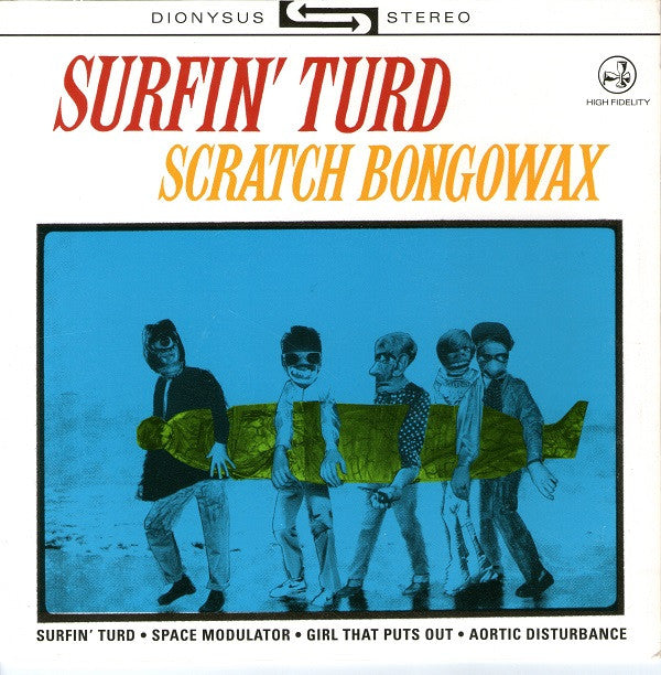 Scratch Bongowax : Surfin' Turd (7", EP)