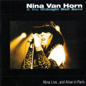 Nina Van Horn & The Midnight Wolf Band : Nina Live...And Alive In Paris (CD, Album)