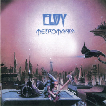 Eloy : Metromania (CD, Album, Copy Prot., RE, RM)