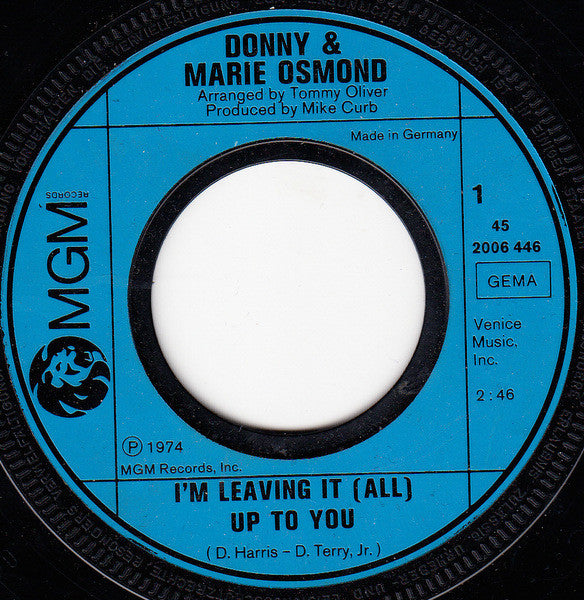 Donny & Marie Osmond : I'm Leaving It (All) Up To You (7", Single)