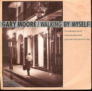 Gary Moore : Walking By Myself (7", Single)