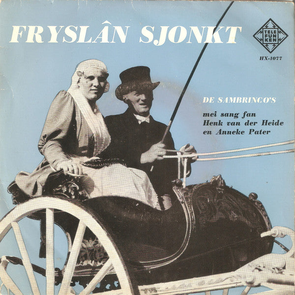 De Sambrinco's : Fryslân Sjongt (7", EP)