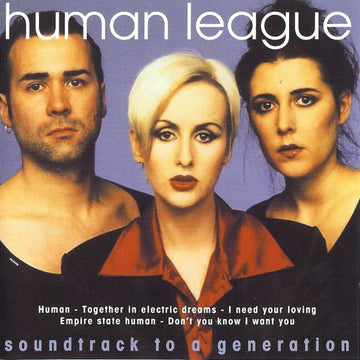 The Human League : Soundtrack To A Generation (CD, Comp)