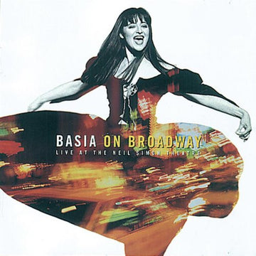 Basia : Basia On Broadway: Live At The Neil Simon Theatre (CD, Album)