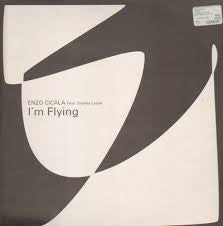 Enzo Cicala : I'm Flying (12")